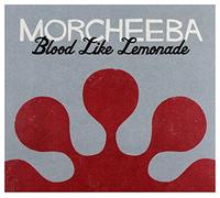 Blood Like Lemonade - Morcheeba