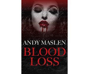 Blood Loss: A Vampire Story