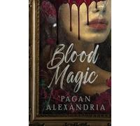 Blood Magic: 1 (Blood Magic Duology)