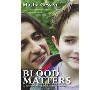 Blood Matters: A Journey Along The Genetic Frontier