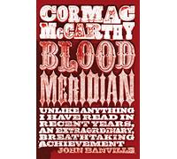 Blood Meridian: Mccarthy Cormac