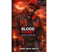 BLOOD MONEY: A Gangster Vampire Novel