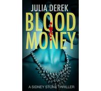Blood Money: A Sidney Stone FBI Thriller: 6 (A Sidney Stone Thriller)