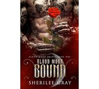 Blood Moon Bound: 1 (Blood Moon Brides)