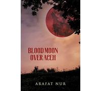 Blood Moon Over Aceh