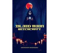 Blood Moon: Witchcraft