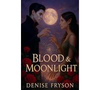 Blood & Moonlight