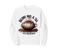 Blood Mud & Tea - Funny England Rugby Sweatshirt
