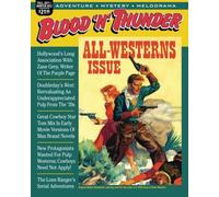 Blood 'n' Thunder: Winter 2012: All-Westerns Double Issue: Volume 32