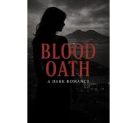 Blood Oath: A Mafia Dark Romance (BLOOD INK)