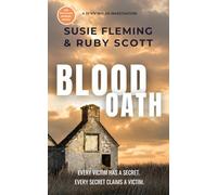 Blood Oath: An Unputdownable, Utterly Addictive Scottish Crime Thriller: 2 (Scottish Murder Series: A DI Viv Wylde Investigation)