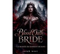 Blood Oath Bride: la mariée du serment de sang
