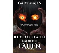 Blood Oath: Rise of the fallen