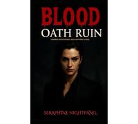 Blood Oath Ruin: Forbidden mates romance. Sl nd darkly classic. (ENOCH CRONICLES)