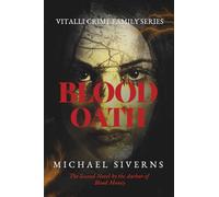 BLOOD OATH: VITALLI CRIME FAMILY SERIES