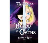 Blood & Oaths: Book One of the Legend of Nero Saga