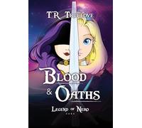 Blood & Oaths (Legend of Nero)