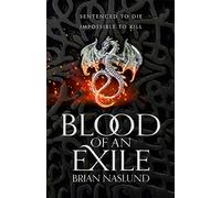 Blood of an Exile: 1 (Dragons of Terra, 1)