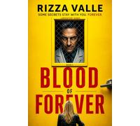 Blood of Forever: A Small Town Medical Conspiracy Thriller (Immortal Blood Experiment)