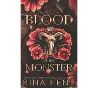 Blood of My Monster: Special Edition Print: 1 (Monster Trilogy)