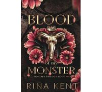Blood of My Monster: Special Edition Print: 2 (Monster Trilogy)
