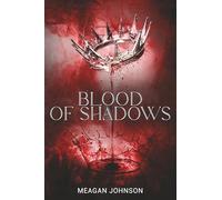 Blood of Shadows (Crowned in Shadows Duology)