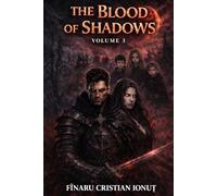 BLOOD OF SHADOWS - VOLUME 3