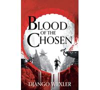 Blood of the Chosen: Burningblade & Silvereye Book 2