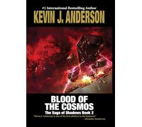 Blood of the Cosmos: The Saga of Shadows 2: 10 (Saga of Seven Suns)