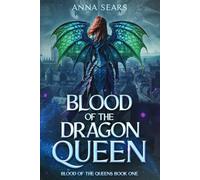 Blood of the Dragon Queen: 1 (Blood of the Queens)