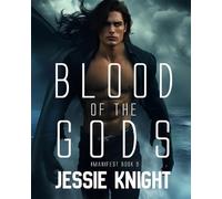 Blood of the Gods: A Steamy, Romantic, Forbidden Love, Coming of Age, Dark Fantasy Novel (iManifest)
