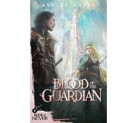 Blood of the Guardian: 9 (Book of Never)