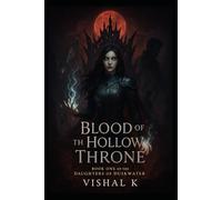 Blood of the Hollow Throne: 5 (The Writer’s Legacy Series)