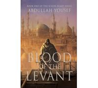 Blood of the Levant: 1 (Ichor Heart)
