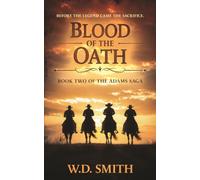 Blood of the Oath: A Classic Texas Western: 2 (Adams Ranch Saga)