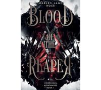 Blood of the Reaper: 1 (Conscious Nightmares)