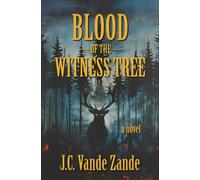 Blood of the Witness Tree