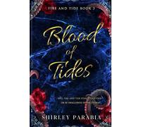 Blood of Tides (The Floodbearer Edition) (Fire and Tide)