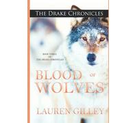 Blood of Wolves (The Drake Chronicles)