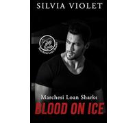 Blood on Ice: 2 (Marchesi Loan Sharks)