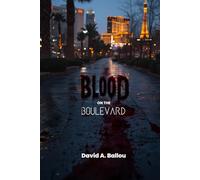 BLOOD ON THE BOULEVARD