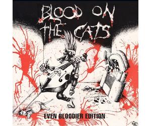 BLOOD ON THE CATS-EVEN BLOODIER 2CD EDITION 2 CD NEW