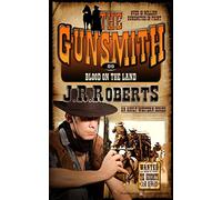 Blood on the Land: Volume 89 (The Gunsmith)