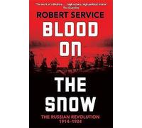 Blood on the Snow, Robert Service, Paperback
