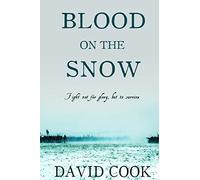 Blood on the Snow: Volume 3 (The Soldier Chronicles)