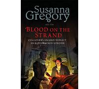 Blood On The Strand: 2 (Thomas Chaloner Mystery)