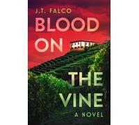 Blood on the Vine: A Novel