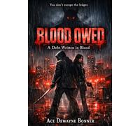BLOOD OWED: A Debt Written in Blood: 1 (The Devil’s Ledger Series)