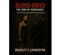 Blood Owed: The Vow of Vengeance