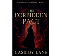 Blood Pact Academy: 1 (The Forbidden Pact)